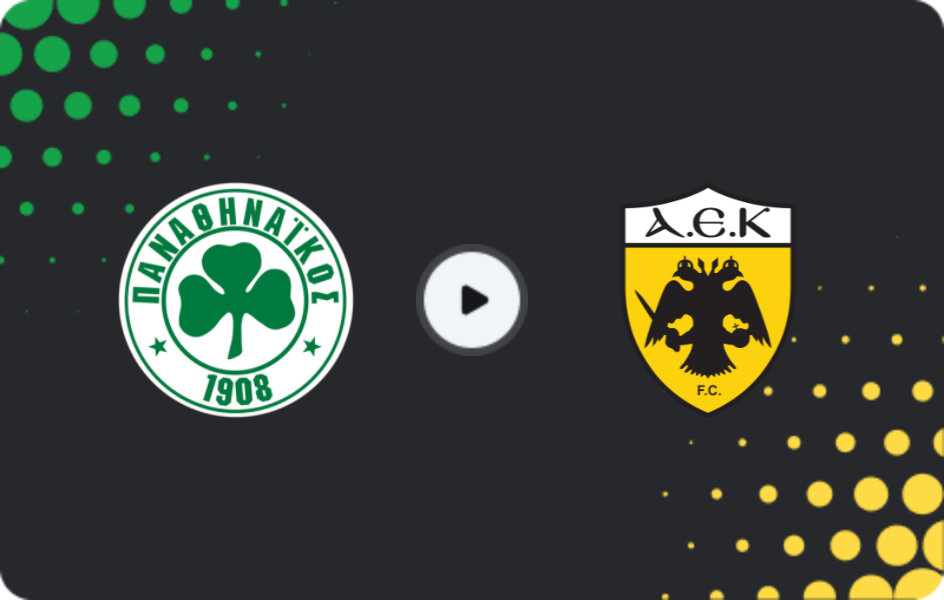 Where to watch Panathinaikos — AEK Athens, Super League, 30.11.2025