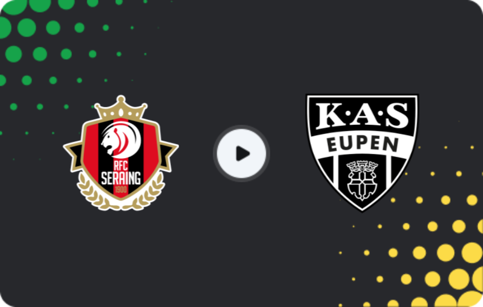 Where to watch Seraing United — AS Eupen, Challenger Pro League, 05.12.2025