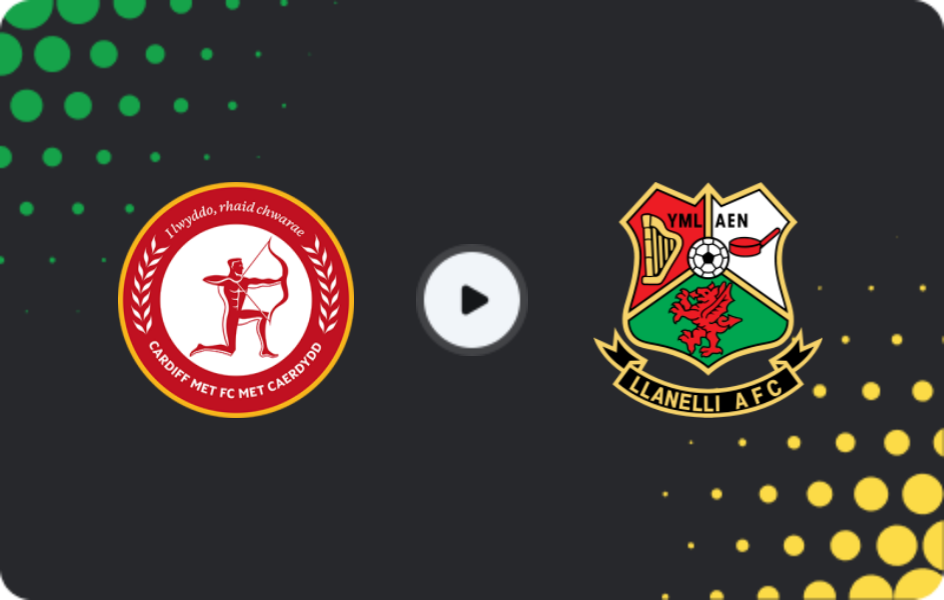 Where to watch Cardiff MET — Llanelli, Cymru Premier, 05.12.2025