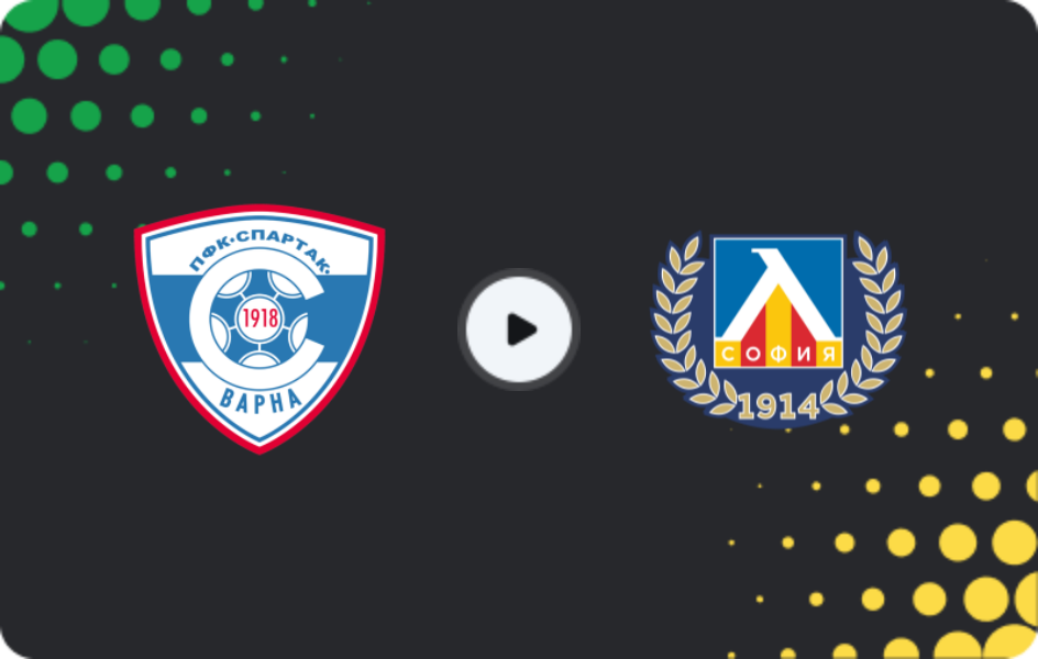 Where to watch Spartak Varna — Levski Sofia, First League, 06.12.2025