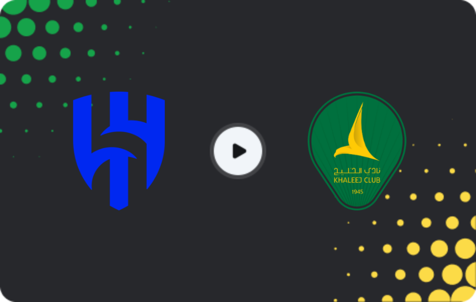 Where to watch Al-Hilal — Al Khaleej, Pro League, 26.12.2025