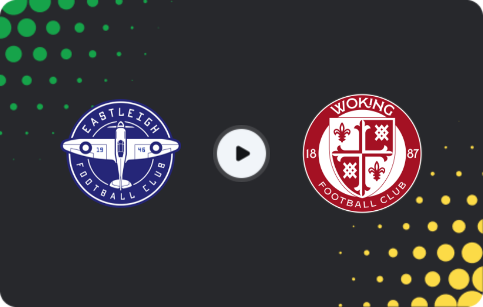 Where to watch Eastleigh — Woking, National League, 26.12.2025