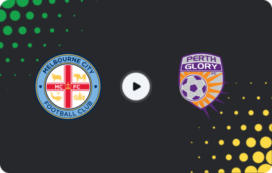 Where to watch Melbourne City — Perth Glory, A-League, 28.12.2025