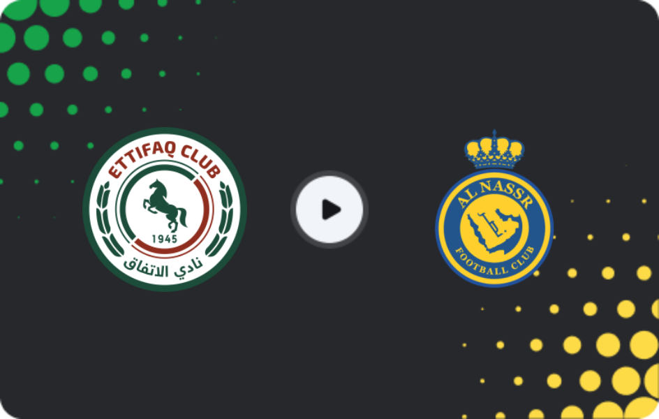 Where to watch Al-Ettifaq — Al Nassr, Pro League, 30.12.2025