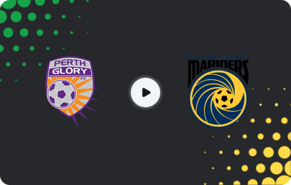 Where to watch Perth Glory — Central Coast Mariners, A-League, 10.01.2026