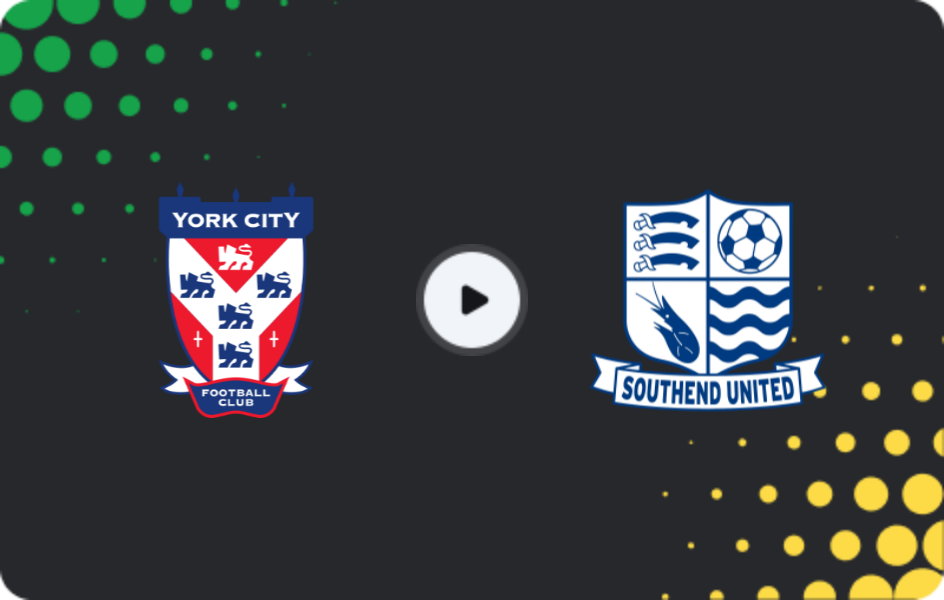 Where to watch York City — Southend United, National League, 17.01.2026