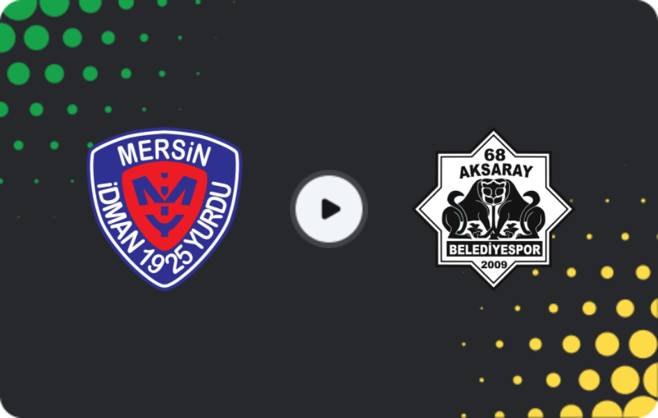 Where to watch Yeni Mersin İdmanyurdu — 68 Aksaray Belediyespor, 2. Lig, 18.01.2026