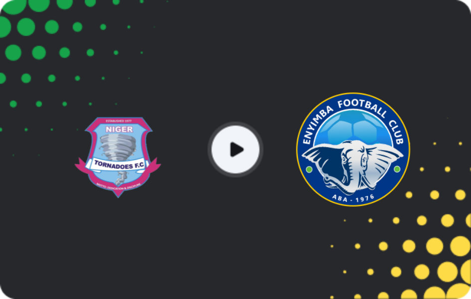 Where to watch Niger Tornadoes — Enyimba, NPFL, 18.01.2026