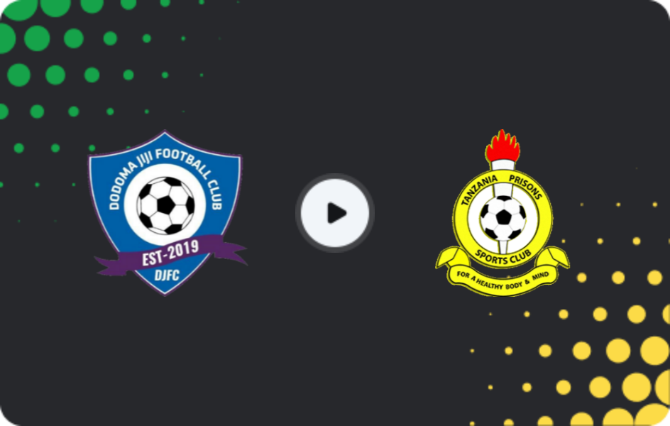 Where to watch Dodoma Jiji — Tanzania Prisons, Ligi kuu Bara, 22.01.2026