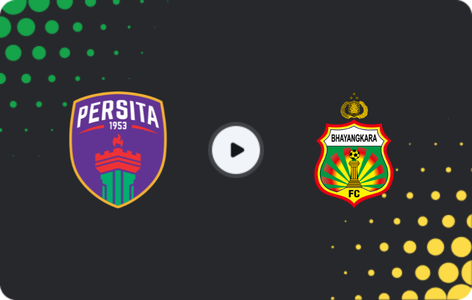 Where to watch Persita — Bhayangkara FC, Liga 1, 24.01.2026