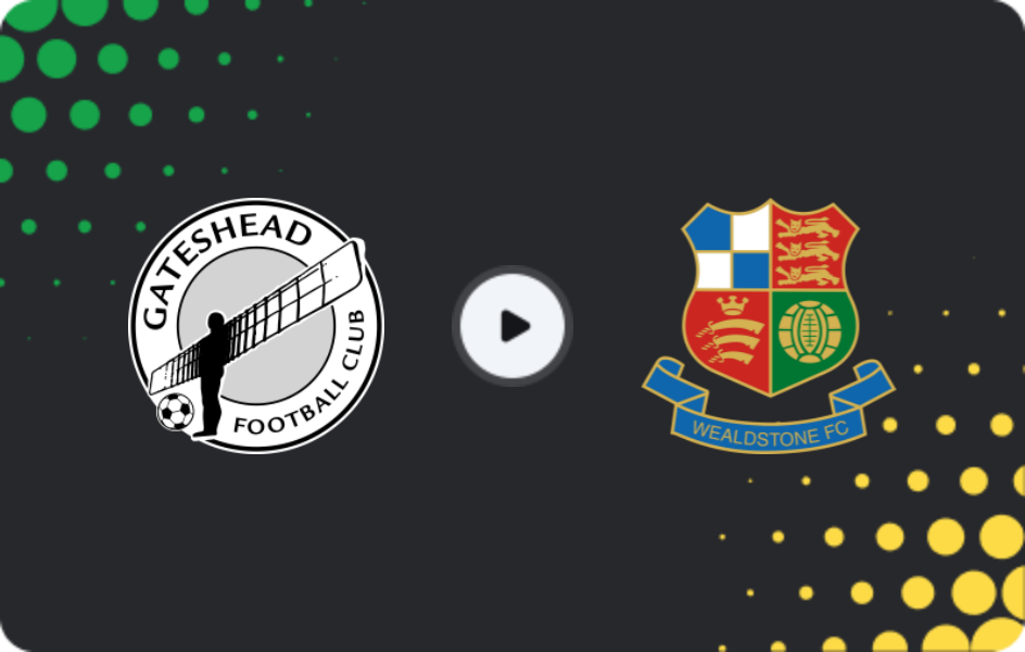 Where to watch Gateshead — Wealdstone, National League, 24.01.2026