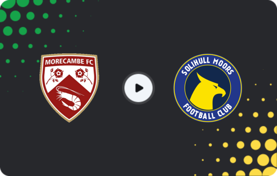 Where to watch Morecambe — Solihull Moors, National League, 24.01.2026