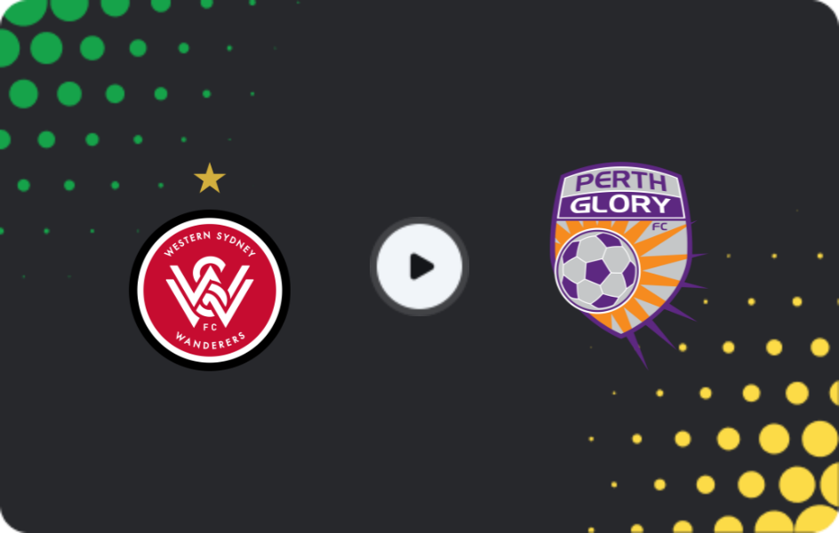Where to watch Western Sydney Wanderers — Perth Glory, A-League, 25.01.2026