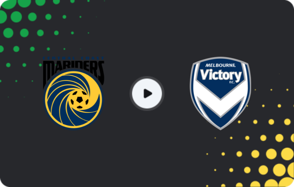 Where to watch Central Coast Mariners — Melbourne Victory, A-League, 01.02.2026