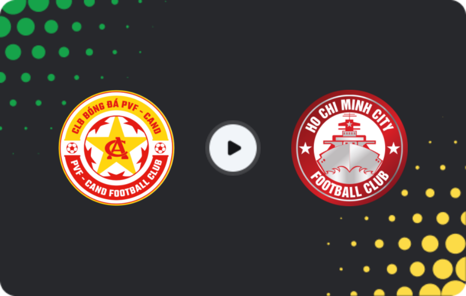 Where to watch PVF-Công An Nhân Dân — Ho Chi Minh City, V.League 1, 01.02.2026