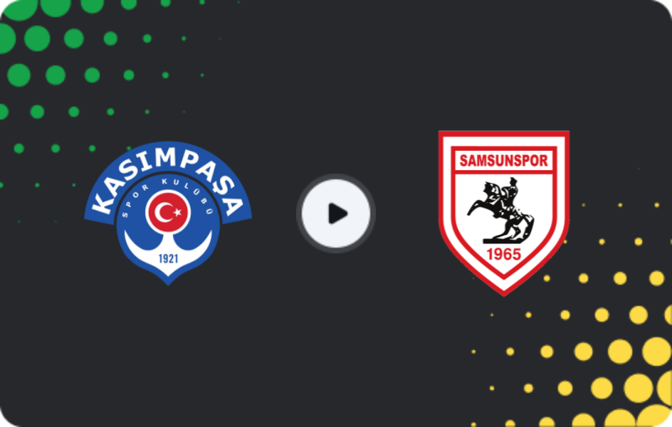 Where to watch Kasimpasa — Samsunspor, Süper Lig, 01.02.2026