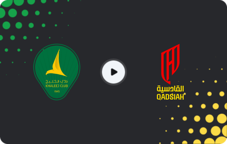 Where to watch Al Khaleej — Al-Qadisiyah, Pro League, 03.02.2026