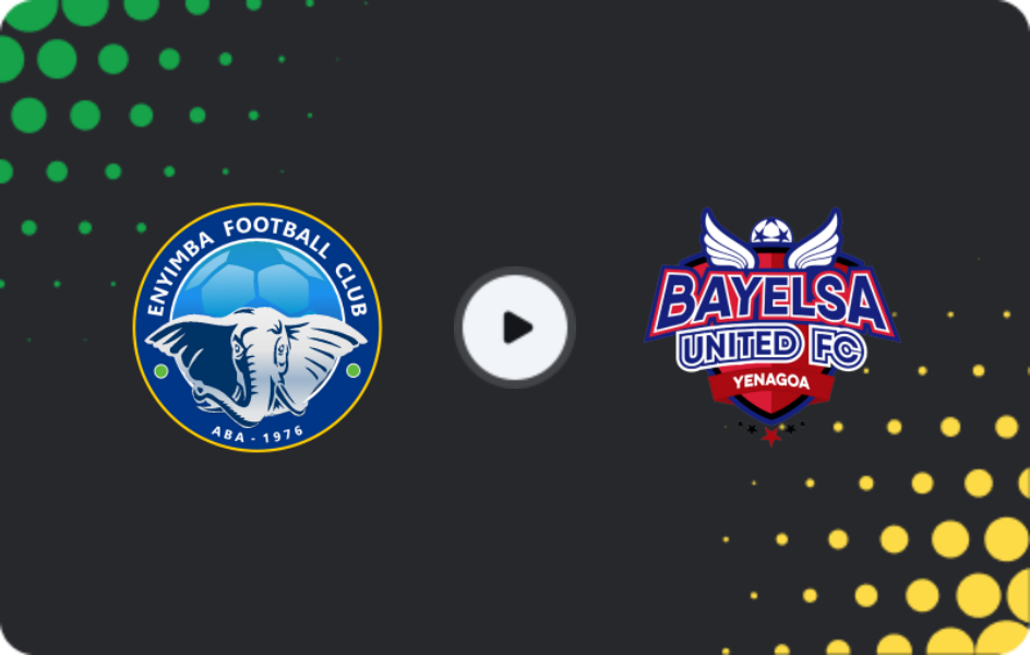 Where to watch Enyimba — Bayelsa United, NPFL, 01.02.2026