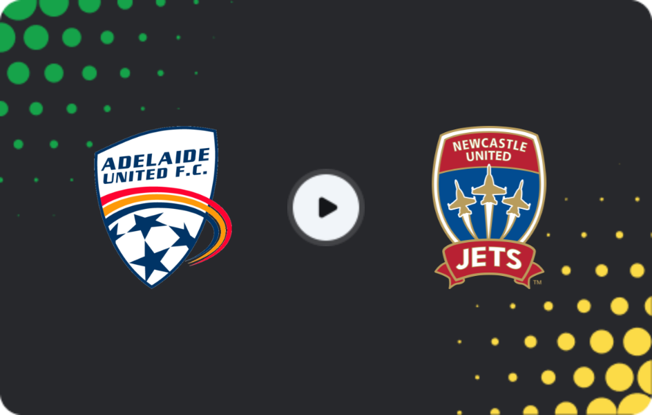 Where to watch Adelaide United — Newcastle Jets, A-League, 08.02.2026