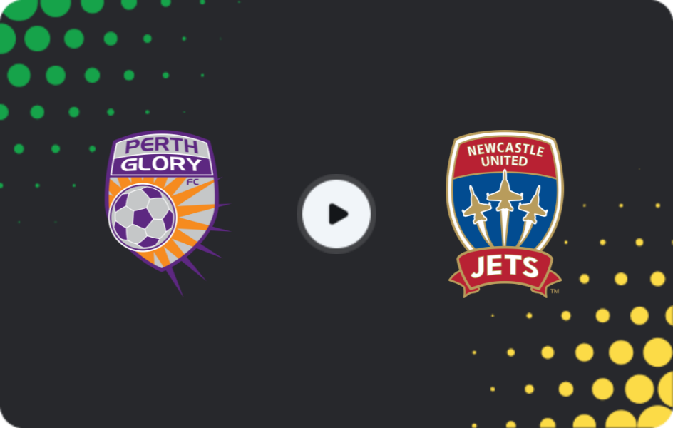 Where to watch Perth Glory — Newcastle Jets, A-League, 13.02.2026
