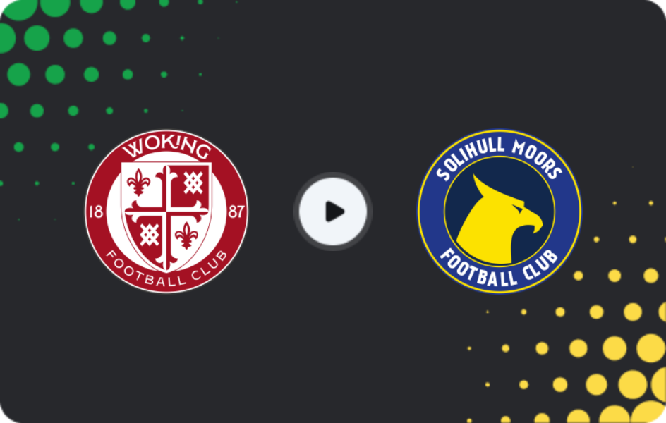 Where to watch Woking — Solihull Moors, National League, 25.02.2026