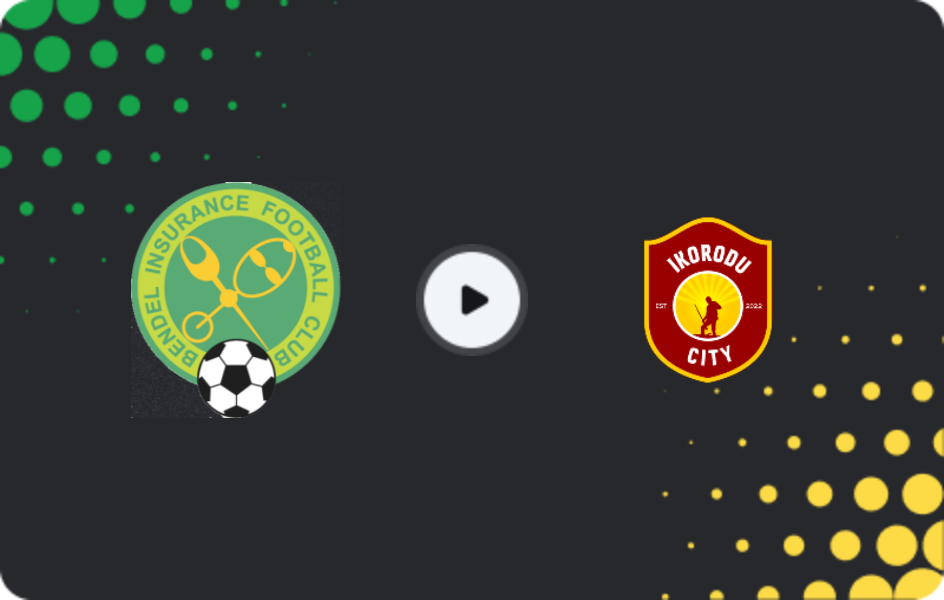 Where to watch Bendel Insurance — Ikorodu City, NPFL, 28.02.2026