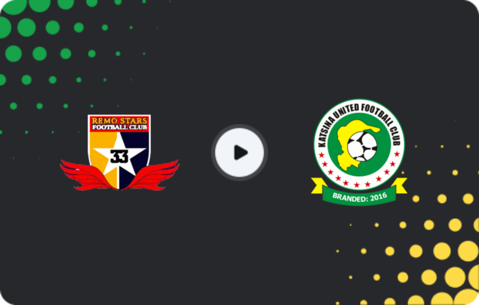 Where to watch Remo Stars — Katsina United, NPFL, 01.03.2026