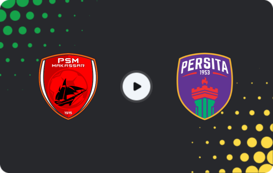 Where to watch PSM Makassar — Persita, Liga 1, 02.03.2026