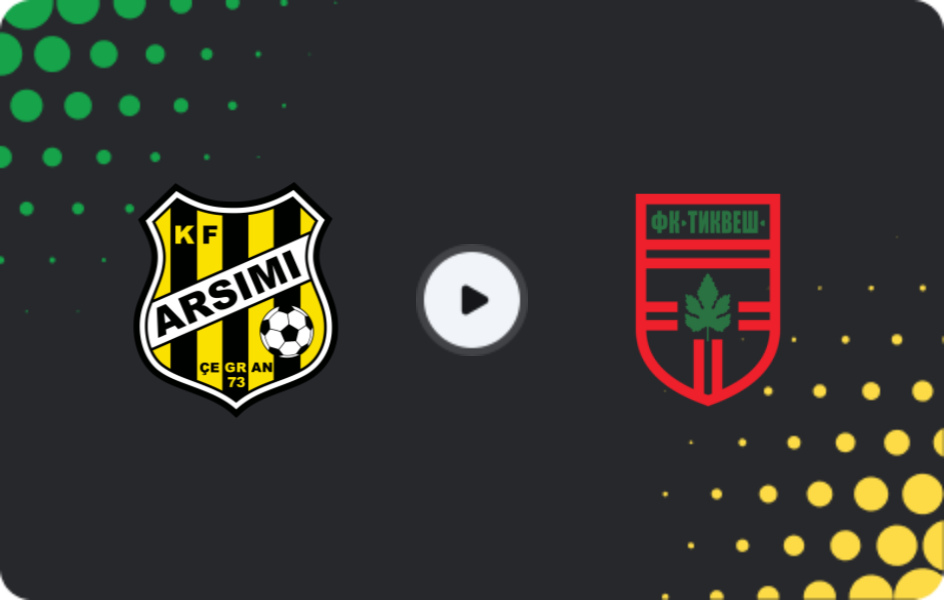 Where to watch Arsimi — Tikveš, First League, 04.03.2026