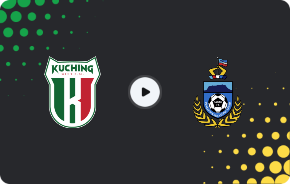Where to watch Kuching City — Sabah FK, Super League, 07.03.2026