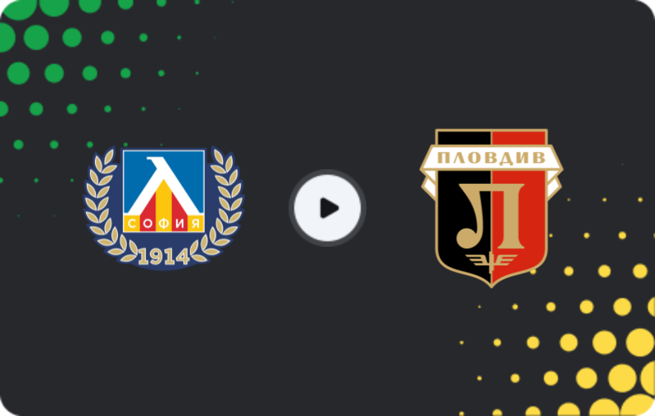 Where to watch Levski Sofia — Lokomotiv Plovdiv, First League, 07.03.2026