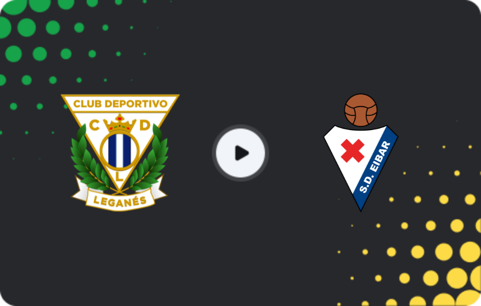Where to watch Leganes — Eibar, Segunda, 08.03.2026