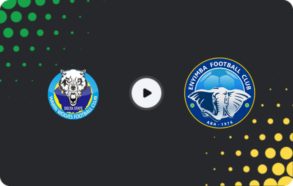 Where to watch Warri Wolves — Enyimba, NPFL, 09.03.2026