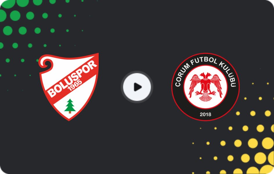 Where to watch Boluspor — Çorum, TFF First League, 11.03.2026