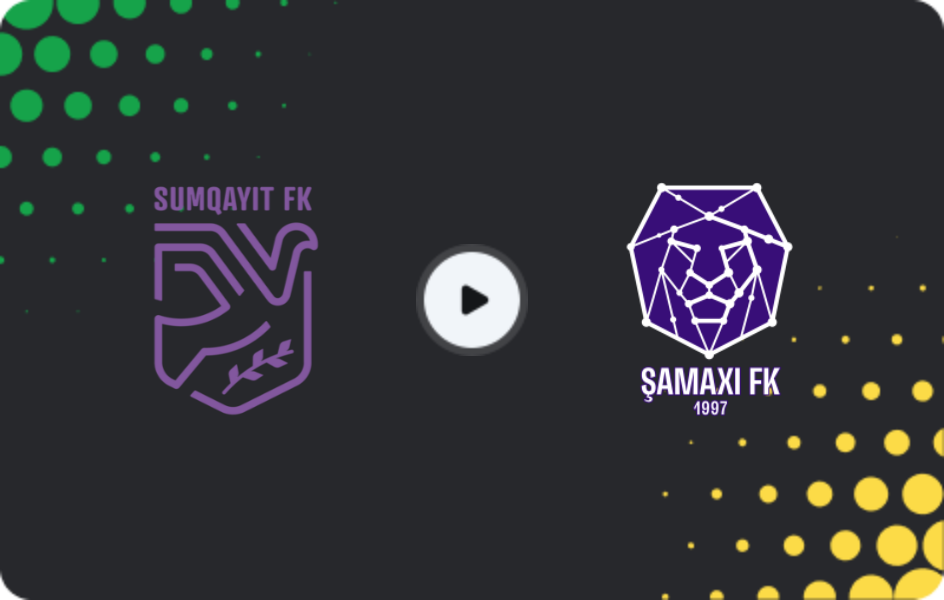 Where to watch Sumqayıt — FC Shamakhi, Premyer Liqa, 14.03.2026