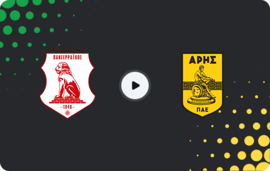 Where to watch Panserraikos — Aris, Super League, 14.03.2026