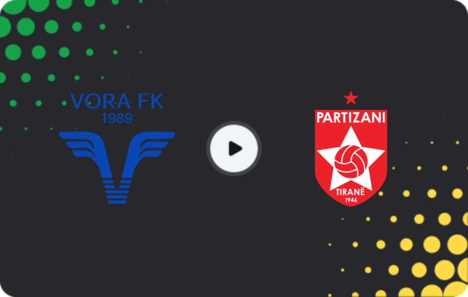 Where to watch Vora — Partizani, Superliga, 14.03.2026