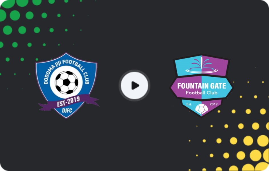 Where to watch Dodoma Jiji — Fountain Gate, Premier League, 14.03.2026