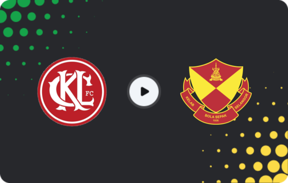 Where to watch Kuala Lumpur City — Selangor FC, Super League, 15.03.2026
