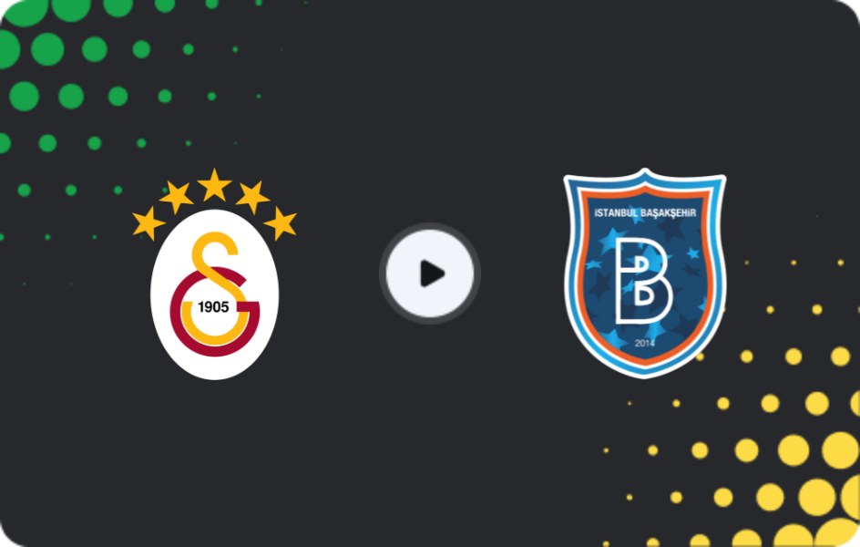 Where to watch Galatasaray — Istanbul Basaksehir, Süper Lig, 15.03.2026