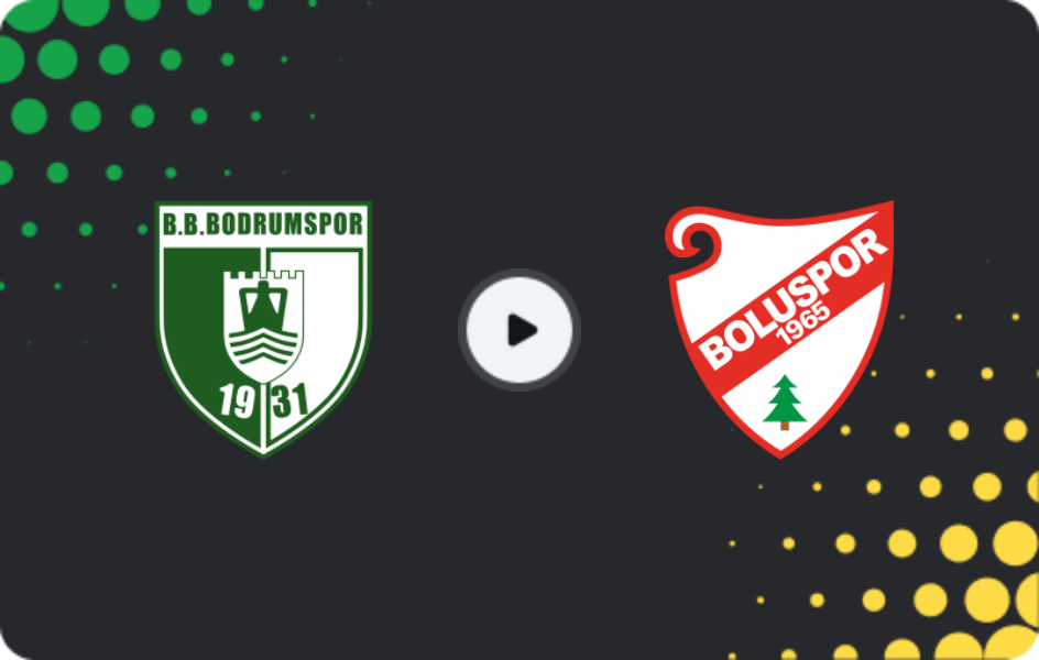 Where to watch Bodrumspor — Boluspor, TFF First League, 15.03.2026