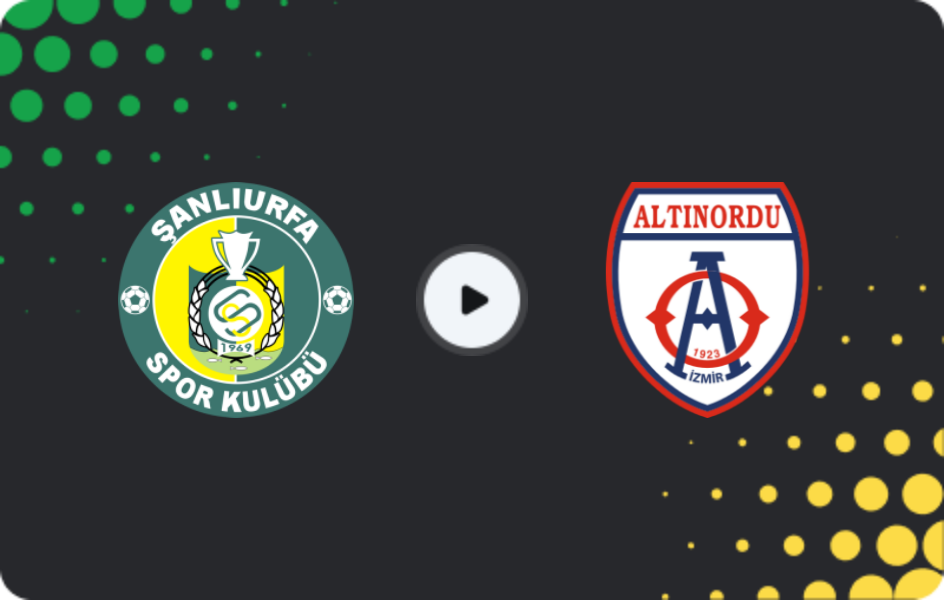 Where to watch Şanlıurfaspor — Altınordu, 2. Lig, 15.03.2026