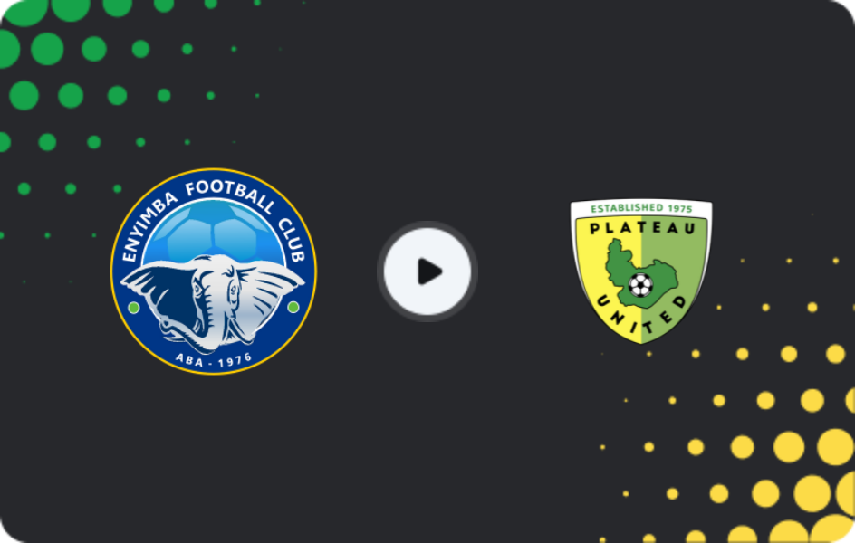 Where to watch Enyimba — Plateau United, NPFL, 15.03.2026