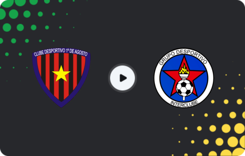 Where to watch Primeiro de Agosto — Interclube, Girabola, 10.01.2026
