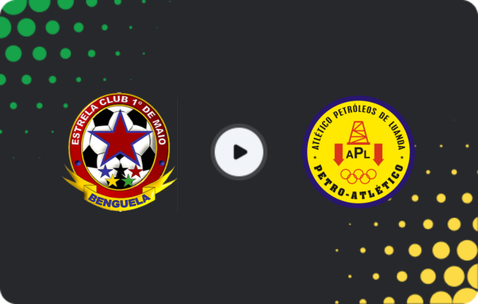 Where to watch Primeiro de Maio — Petro de Luanda, Girabola, 18.01.2026