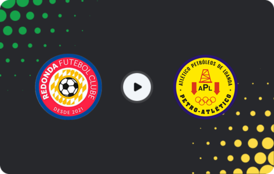 Where to watch Redonda FC — Petro de Luanda, Girabola, 18.04.2026