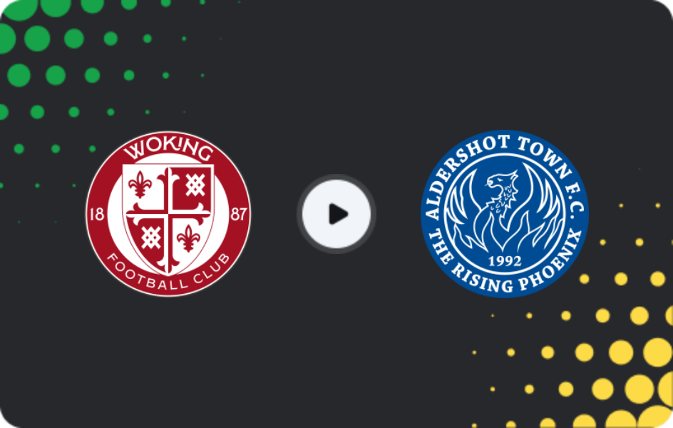 Where to watch Woking — Aldershot Town, National League, 21.03.2026