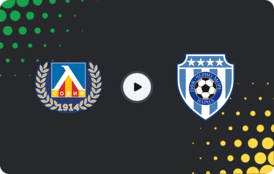 Where to watch Levski Sofia — Cherno More Varna, First League, 21.03.2026