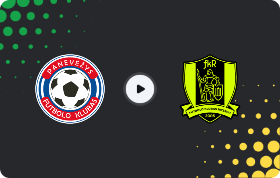 Where to watch Panevėžys — Riteriai, A Lyga, 22.10.2025
