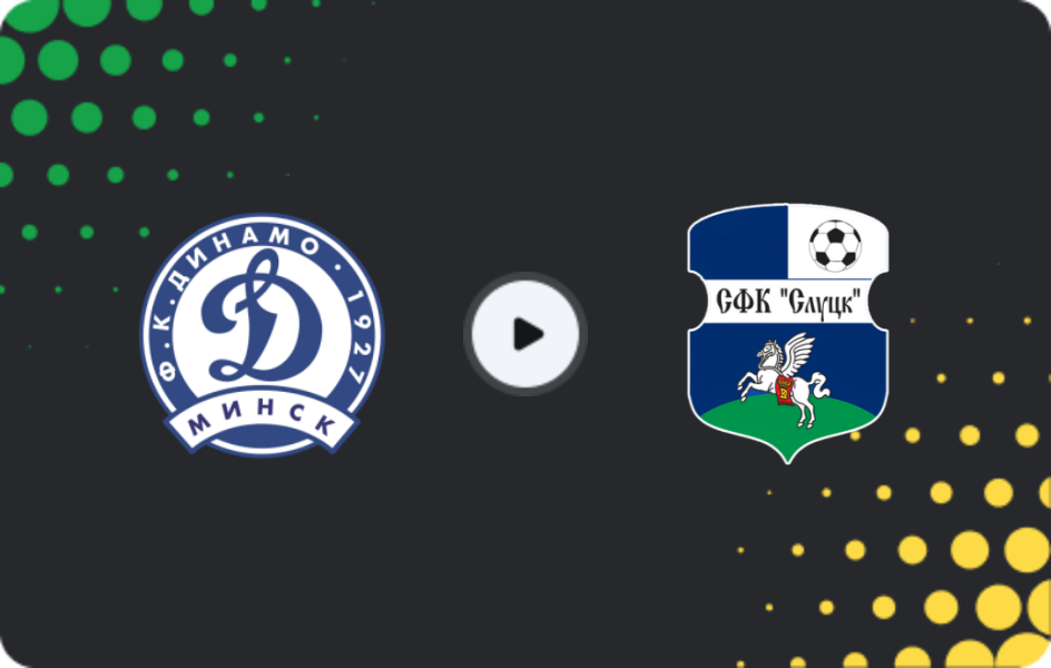 Where to watch Dinamo Minsk — FC Slutsk, Premier League, 02.11.2025